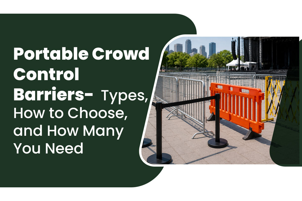 Portable Crowd Control Barriers-  Types, How to Choose, and How Many You Need